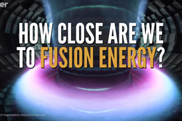 How close are we to Fusion Energy?