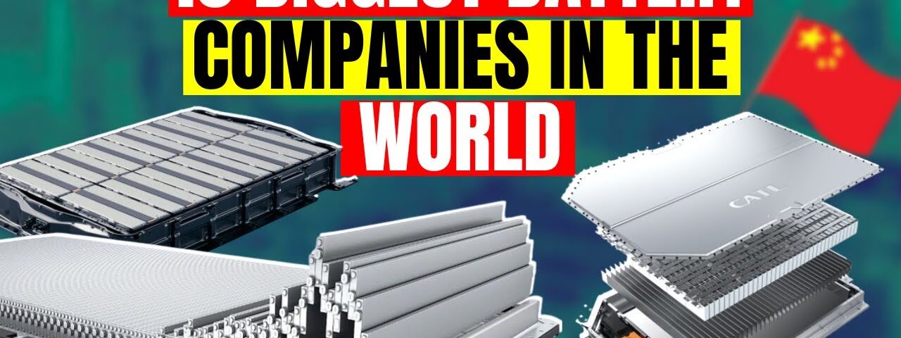 The 10 Biggest Battery Manufacturers in the World in 2025