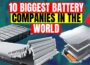 The 10 Biggest Battery Manufacturers in the World in 2025