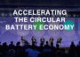 Driving Circularity for the EV Battery Economy