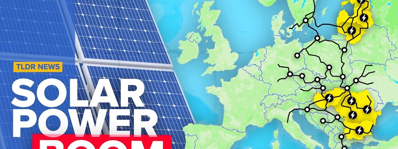 Eastern Europe’s Solar Boom Explained