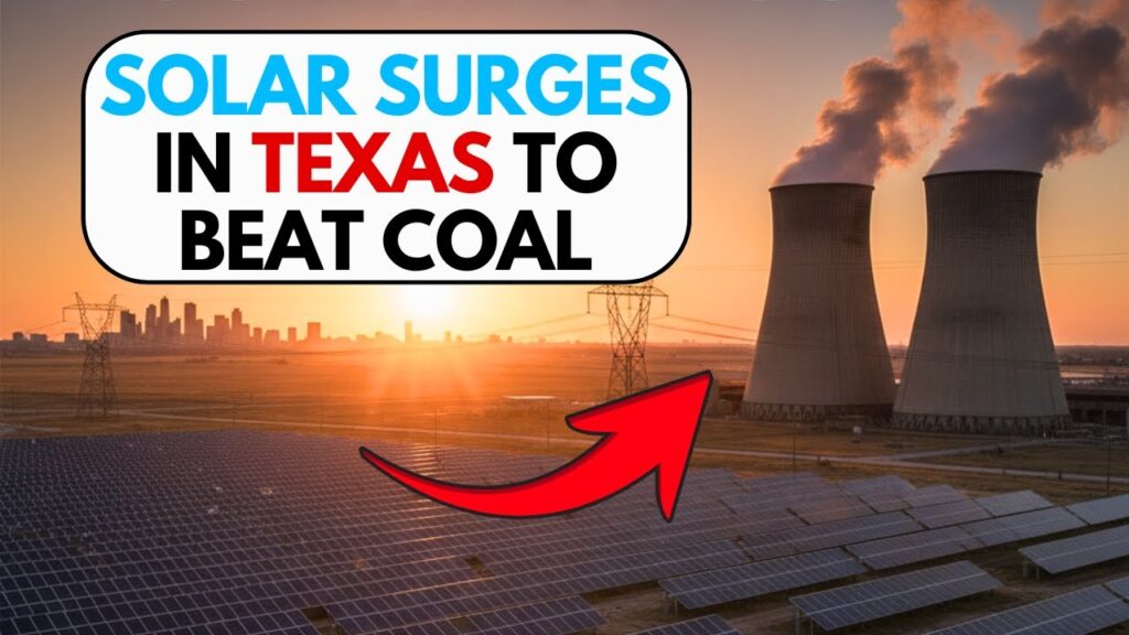 Texas’ clean power breakthrough; solar output skyrockets 44% to BEAT Coal in 2025 Texas’ clean power breakthrough; solar output skyrockets 44% to BEAT Coal in 2025