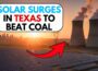 Texas’ clean power breakthrough; solar output skyrockets 44% to BEAT Coal in 2025
