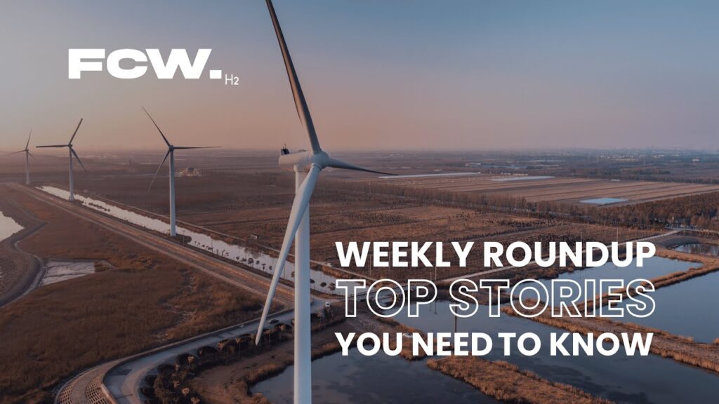 Weekly Roundup: Top Fuel Cell & Hydrogen Stories